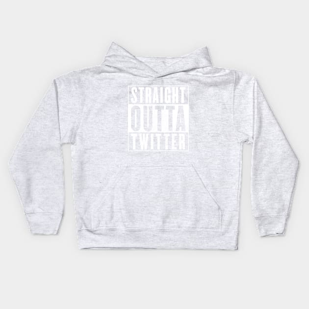 Straight Outta Twitter II Kids Hoodie by Getsousa